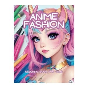 Anime Fashion Coloring Book for Girls.