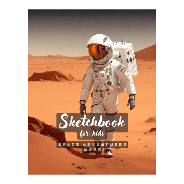 MARTE Sketchbook for kids Space Adventures on Mars